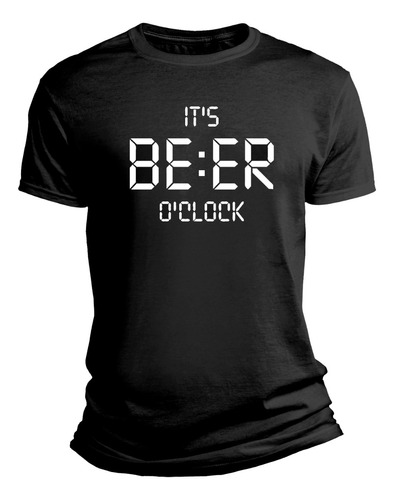 Playera Cerveza Es Hora De Beber Para Caballero / Dama