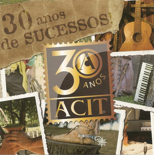 30 Anos De Sucessos - Acit - Vol 01