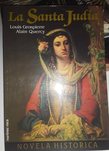 La Santa Judia - Louis Grospierre- Alain Quercy