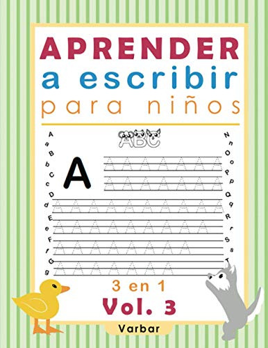 Aprender A Escribir Para Ninos: Ensena A Tu Hijo El Alfabeto