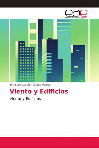 Libro: Viento Y Edificios: Viento Y Edificios (spanish Editi