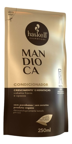 Refil Haskell Condicionador Mandioca 250ml Sem Parabenos Veg