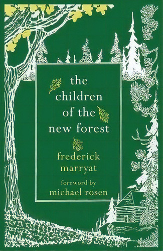 The Children Of The New Forest, De Captain Frederick Marryat. Editorial Hesperus Press Ltd, Tapa Blanda En Inglés