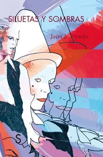 Libro Siluetas Y Sombras. David Bowie De Vicedo, Juan J. Sil