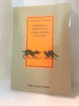 Comprar Problemas Y Soluciones En Terapias Familiar Y De Pareja