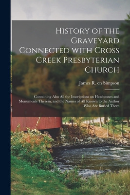 Libro History Of The Graveyard Connected With Cross Creek...