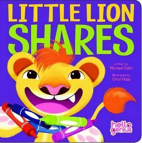 Little Lion Shares, De Michael S. Dahl. Editorial Capstone Press En Inglés