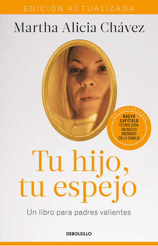 Libro: Tu Hijo, Tu Espejo (edición Actualizada)