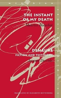 The Instant Of My Death - Maurice Blanchot (paperback)