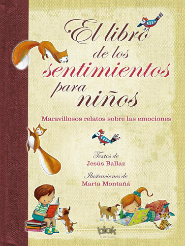 Libro De Los Sentimientos Para Niños -  Ballaz Jesus