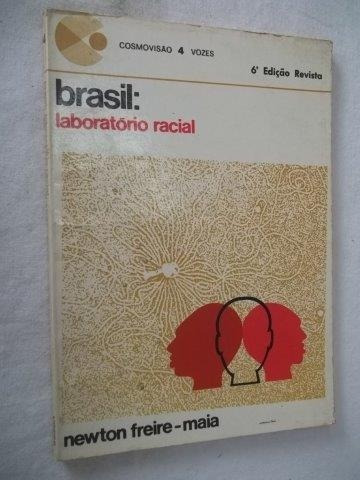 * Brasil: Laboratório Racial - Newton-maia - Livro