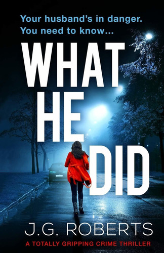 Libro What He Did: A Totally Gripping Crime Thriller Nuevo