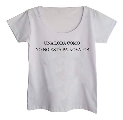 Remera Mujer Escote Redondo - Una Loba Como Yo Shakira