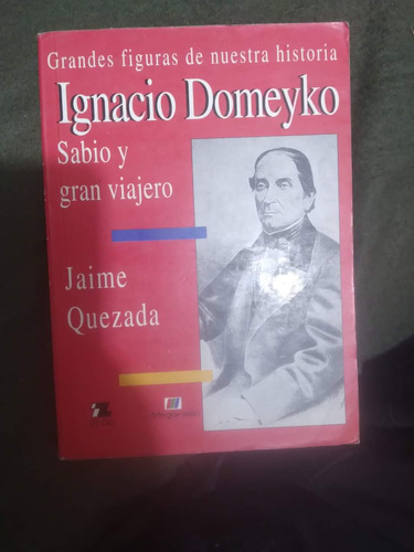 Biografía De Ignacio Domeyko
