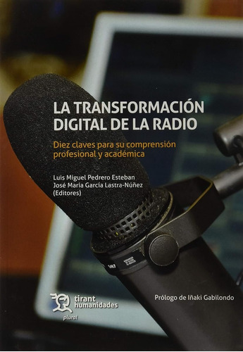 La Transformación Digital De La Radio (plural) / Pere Vila F