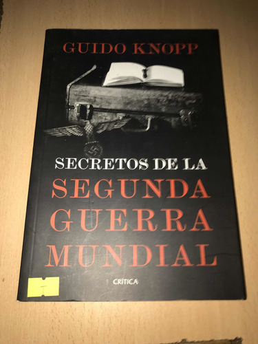 Secretos De La Segunda Guerra Mundial   Knopp Libro