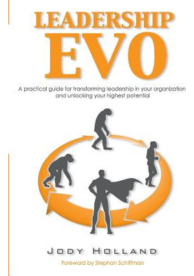 Libro Leadership Evo: A Practical Guide For Transforming ...