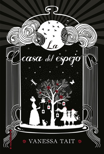 La casa del espejo, de Tait, Vanessa. Serie Histórica Editorial ROCA TRADE, tapa blanda en español, 2016