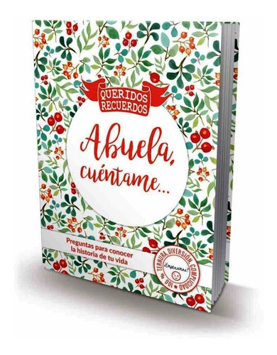 Abuela , Cuentame: Preguntas Para Conocer La Historia De Tu