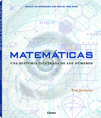Matemáticas Una Historia Ilustrada - Td, Jackson, Librero