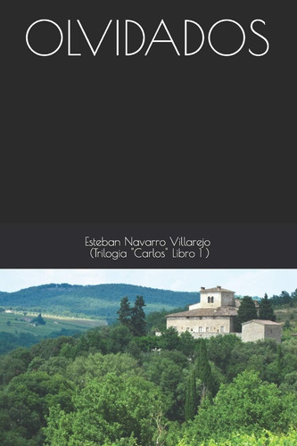 Libro: Olvidados (trilogia Carlos) (edición En Español)