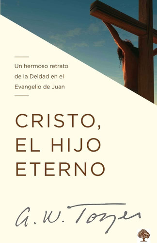 Libro: Cristo, El Hijo Eterno