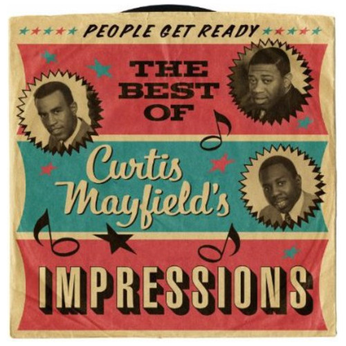 Curtis & Impressions Mayfield People Get Ready: Lo Mejor Del