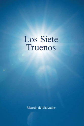 Libro Los Siete Truenos Siete Truenos Emitieron Sus Voces (