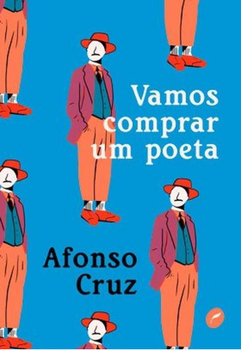 Vamos comprar um poeta, de Afonso Cruz. Editora DUBLINENSE, capa mole em português