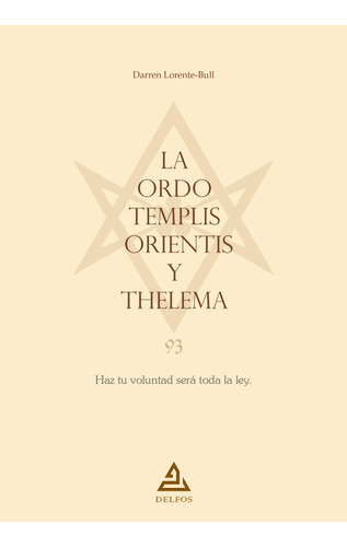 La Ordo Templis Orientis Y Thelema   Haz Tu Voluntad Ser...