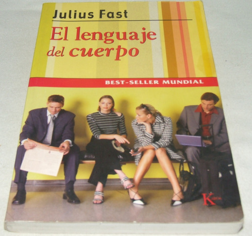 El Lenguaje Del Cuerpo. Julius Fast. Libro Kinésica Mensajes