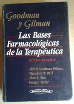 Comprar Las Bases Farmacologicas De La Terapeutica - Goodman Y Otros