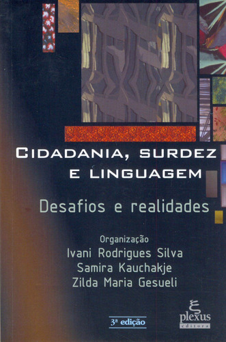 Cidadania, surdez e linguagem: desafios e realidades, de Gesueli, Zilda Maria. Editora Summus Editorial Ltda., capa mole em português, 2003