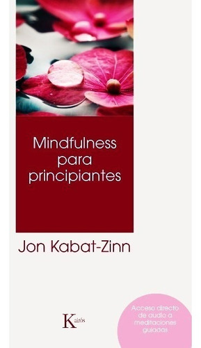 Mindfulness Para Principiantes Jon Kabat Zinn - Libro Nuevo