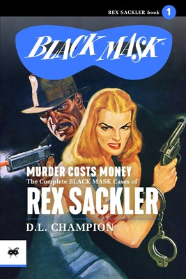Libro Murder Costs Money: The Complete Black Mask Cases O...