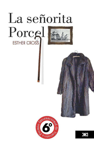 La Señorita Porcel, Esther Cross, Ed. Sxxi