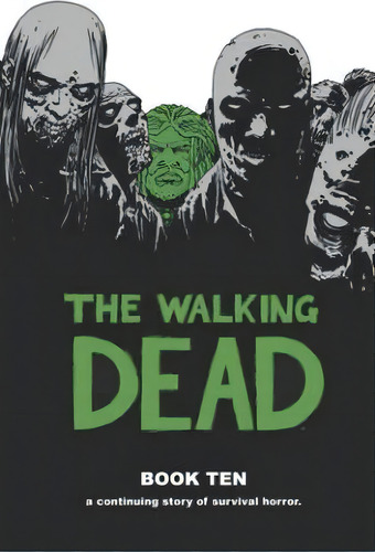 The Walking Dead Book 10, De Robert Kirkman. Editorial Image Comics, Tapa Dura En Inglés