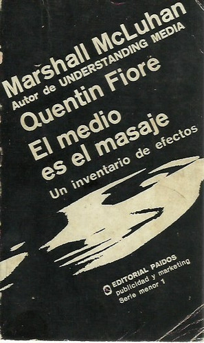 El Medio Es El Masaje  Marshall Mcluhan