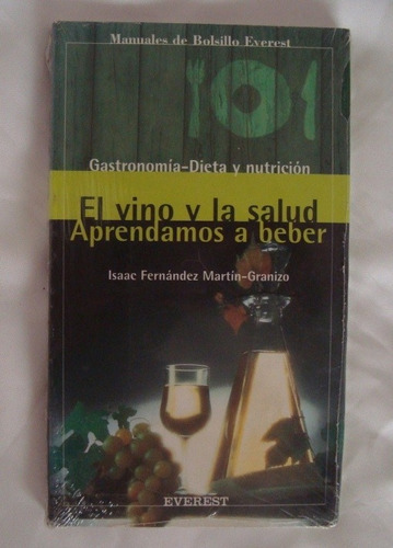 El Vino Y La Salud Aprendamos A Beber Libro Original Oferta 