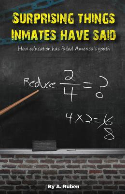 Libro Surprising Things Inmates Have Said: How Education ...