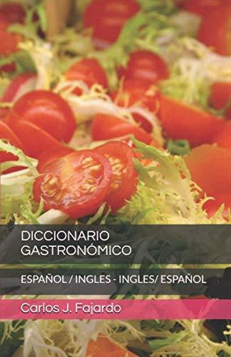 Libro : Diccionario Gastronomico Español / Ingles -...