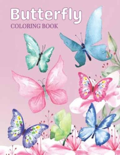 Libro: Butterfly Coloring Book: Coloring Pages With Lovely B