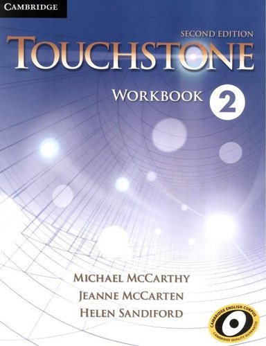 Libro de trabajo Touchstone 2, segunda edición, de Mccarthy, Michael. Editorial de la Universidad de Cambridge, portada de tapa blanda en inglés americano