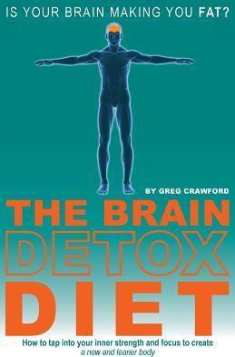 Libro The Brain Detox Diet - Greg Crawford