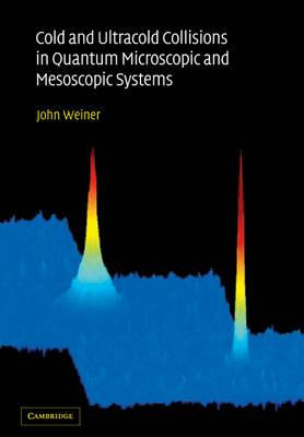 Libro Cold And Ultracold Collisions In Quantum Microscopi...