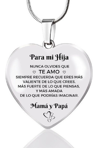 Dije Corazon Y Cadena Para Mi Hija Nunca Olvides Que Te Amo.