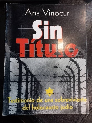 Sin Título - Ana Vinocur - Sobreviviente Holocausto Judio