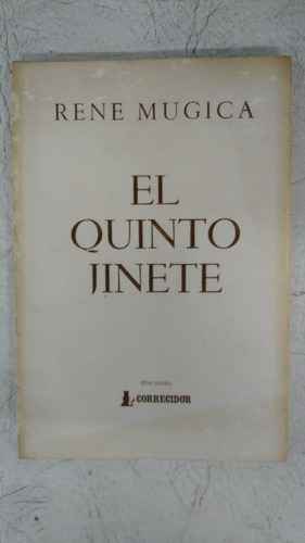 El Quinto Jinete - Rene Mugica - Corregidor