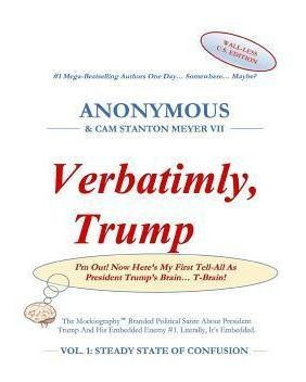 Libro Verbatimly, Trump : Vol. 1: Steady State Of Confusi...