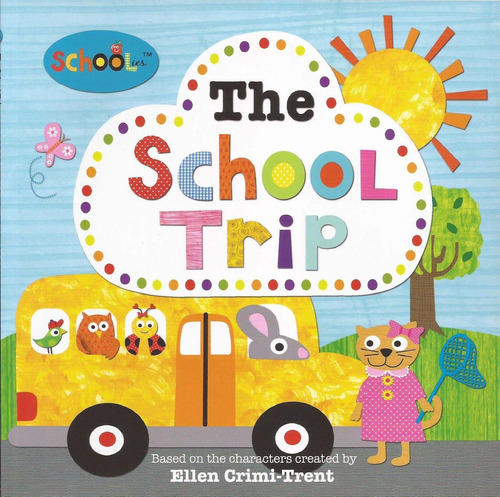 School Trip,the - Schoolies Kel Ediciones